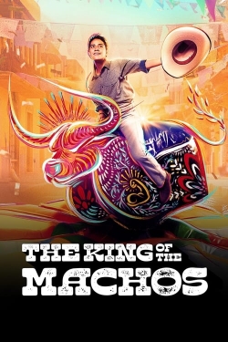 Watch Free The King of the Machos Movies HD Online 123Movies