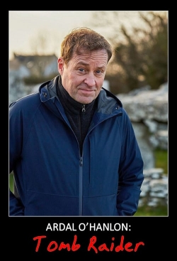 Watch Free Ardal O'Hanlon: Tomb Raider Movies HD Online 123Movies