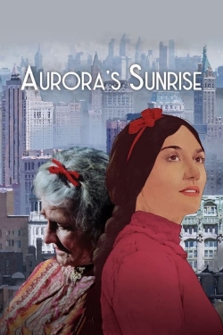 Watch Free Aurora's Sunrise Movies HD Online 123Movies