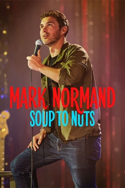 Watch Free Mark Normand: Soup to Nuts Movies HD Online 123Movies