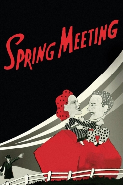 Watch Free Spring Meeting Movies HD Online 123Movies