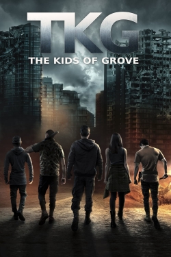 Watch Free TKG: The Kids of Grove Movies HD Online 123Movies