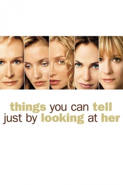 Watch Free Things You Can Tell Just by Looking at Her Movies HD Online 123Movies