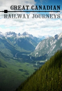 Watch Free Great Canadian Railway Journeys Movies HD Online 123Movies