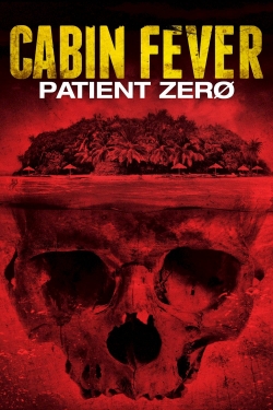 Watch Free Cabin Fever: Patient Zero Movies HD Online 123Movies