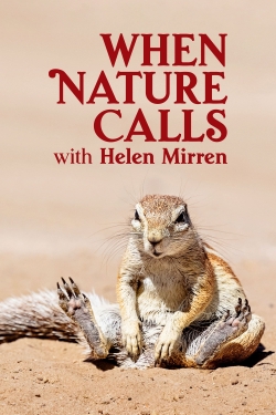 Watch Free When Nature Calls with Helen Mirren Movies HD Online 123Movies