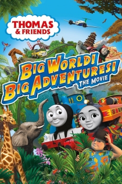 Watch Free Thomas & Friends: Big World! Big Adventures! The Movie Movies HD Online 123Movies