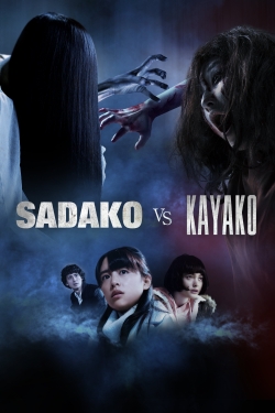 Watch Free Sadako vs. Kayako Movies HD Online 123Movies