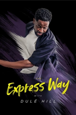 Watch Free The Express Way with Dulé Hill Movies HD Online 123Movies