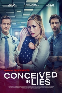 Watch Free Conceived in Lies Movies HD Online 123Movies