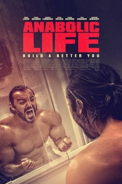 Watch Free Anabolic Life Movies HD Online 123Movies