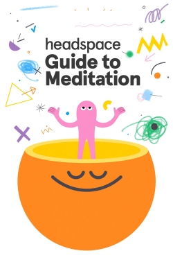 Watch Free Headspace Guide to Meditation Movies HD Online 123Movies