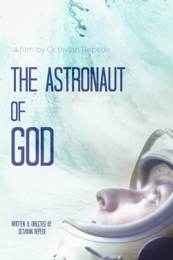 Watch Free The Astronaut of God Movies HD Online 123Movies