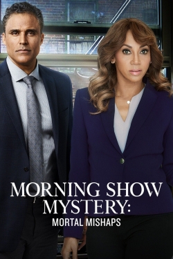 Watch Free Morning Show Mystery: Mortal Mishaps Movies HD Online 123Movies