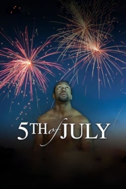 Watch Free 5th of July Movies HD Online 123Movies