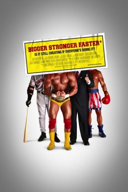 Watch Free Bigger Stronger Faster* Movies HD Online 123Movies