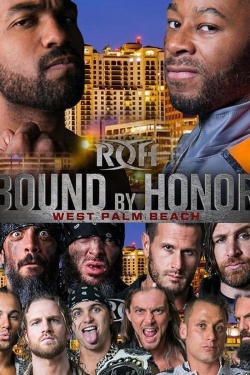 Watch Free ROH Bound by Honor - West Palm Beach, FL Movies HD Online 123Movies