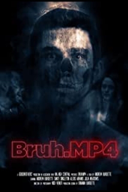 Watch Free Bruh.mp4 Movies HD Online 123Movies