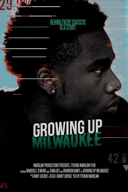 Watch Free Growing Up Milwaukee Movies HD Online 123Movies