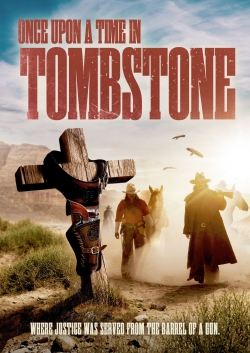 Watch Free Once Upon a Time in Tombstone Movies HD Online 123Movies