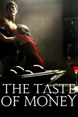 Watch Free The Taste of Money Movies HD Online 123Movies