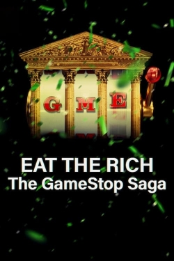 Watch Free Eat the Rich: The GameStop Saga Movies HD Online 123Movies