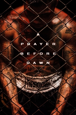 Watch Free A Prayer Before Dawn Movies HD Online 123Movies