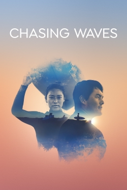 Watch Free Chasing Waves Movies HD Online 123Movies