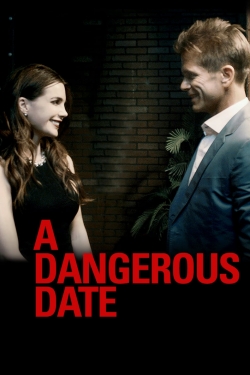 Watch Free A Dangerous Date Movies HD Online 123Movies