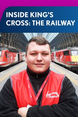 Watch Free Inside King's Cross: The Railway Movies HD Online 123Movies