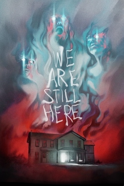 Watch Free We Are Still Here Movies HD Online 123Movies