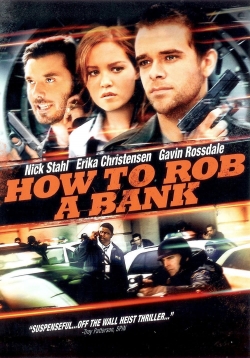 Watch Free How to Rob a Bank Movies HD Online 123Movies