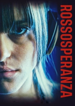 Watch Free Rossosperanza Movies HD Online 123Movies