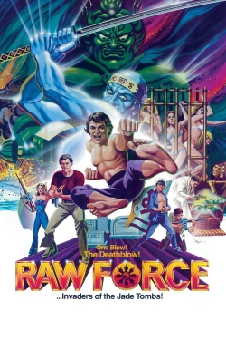 Watch Free Raw Force Movies HD Online 123Movies