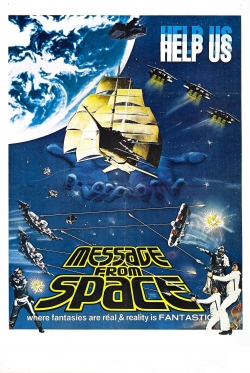 Watch Free Message from Space Movies HD Online 123Movies