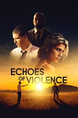 Watch Free Echoes of Violence Movies HD Online 123Movies