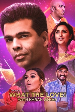 Watch Free What the Love! with Karan Johar Movies HD Online 123Movies