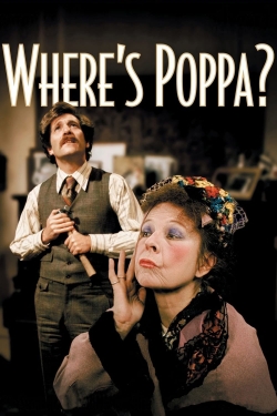 Watch Free Where’s Poppa? Movies HD Online 123Movies