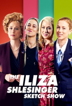 Watch Free The Iliza Shlesinger Sketch Show Movies HD Online 123Movies