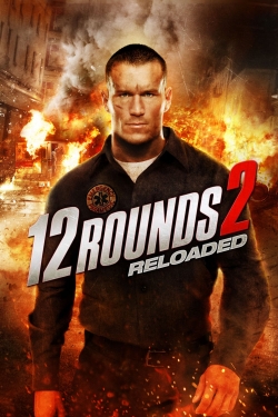 Watch Free 12 Rounds 2: Reloaded Movies HD Online 123Movies