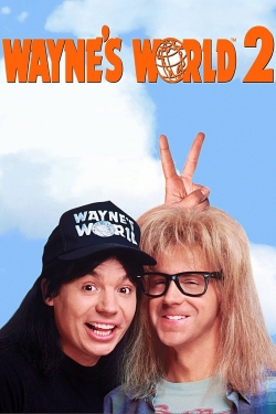 Watch Free Wayne's World 2 Movies HD Online 123Movies