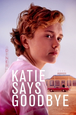 Watch Free Katie Says Goodbye Movies HD Online 123Movies