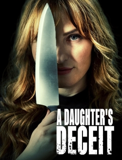 Watch Free A Daughter's Deceit Movies HD Online 123Movies