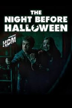 Watch Free The Night Before Halloween Movies HD Online 123Movies