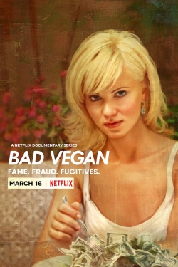 Watch Free Bad Vegan: Fame. Fraud. Fugitives. Movies HD Online 123Movies