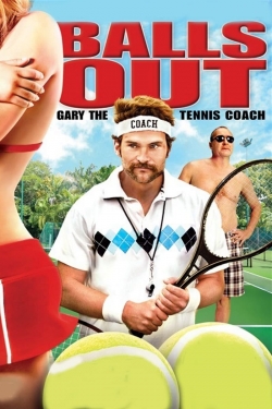 Watch Free Balls Out: Gary the Tennis Coach Movies HD Online 123Movies