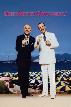 Watch Free Dirty Rotten Scoundrels Movies HD Online 123Movies