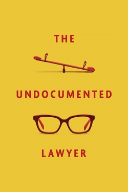 Watch Free The Undocumented Lawyer Movies HD Online 123Movies