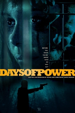 Watch Free Days of Power Movies HD Online 123Movies