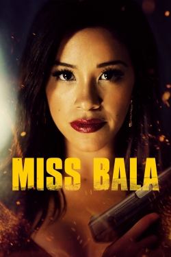 Watch Free Miss Bala Movies HD Online 123Movies